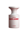 BORNTOSTANDOUT NAKED LAUNDRY